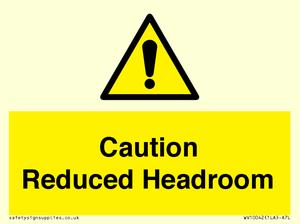 Caution Reduced Headroom